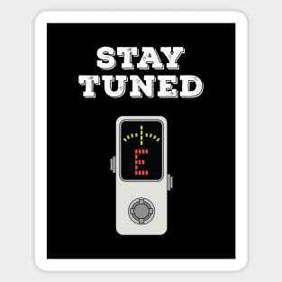 Stay Tuned Pedal Tuner Sticker